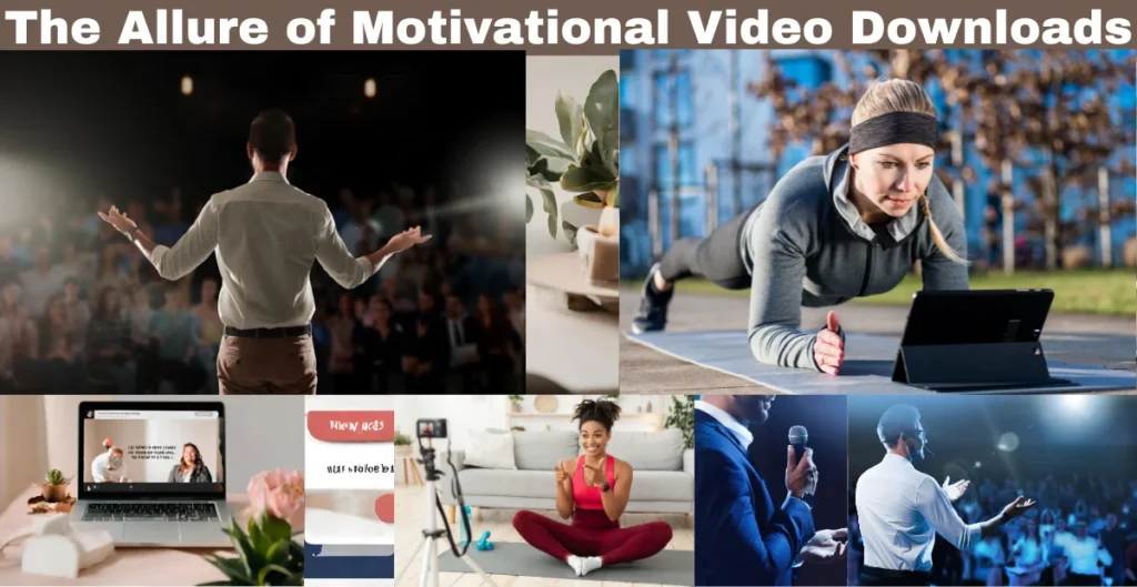 The Allure of Motivational Video Downloads